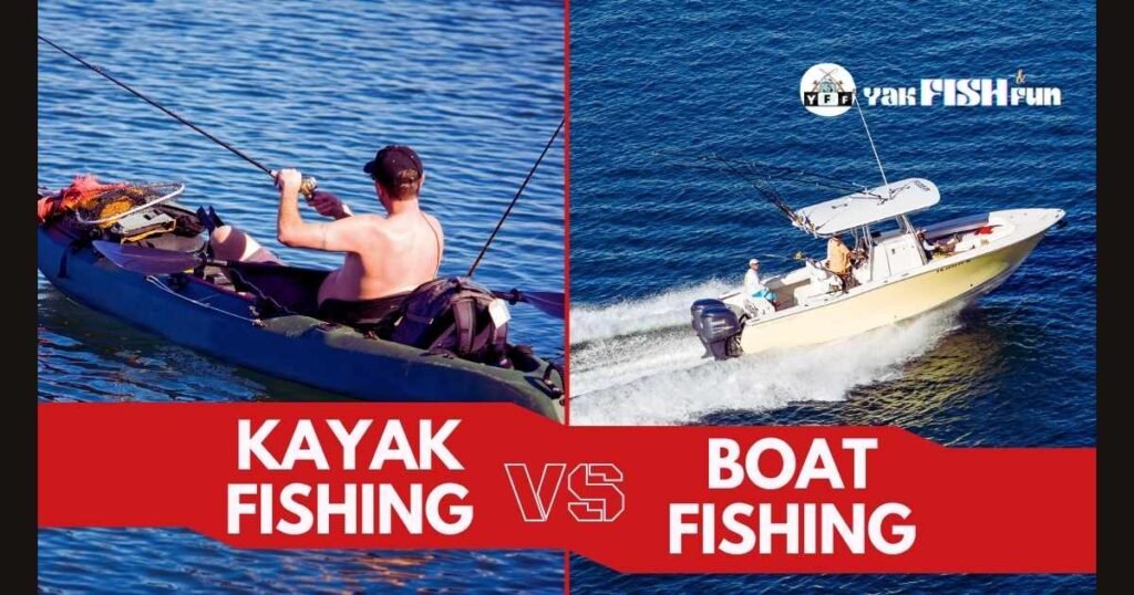 Kayak Fishing Vs Boat Fishing